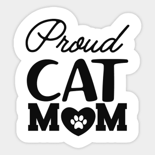 Cat Mom - Proud cat mom Sticker